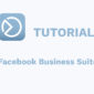 Tutorial Facebook Business Suite