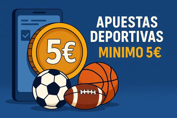 apuestas deportivas minimo 5 euro